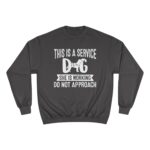 Female Service Dog Awareness Sweatshirt, Champion Pullover - Image 13