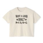 Meet a Dog's Needs-Women's Boxy Tee - Image 7