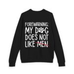 Sweater: My Dog Does Not Like Men Unisex French Terry Raglan Crewneck - Image 6