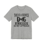 Service Dog Awareness Tee | Unisex Jersey Short Sleeve T-Shirt - Image 31