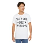 Meet A Dog's Needs Unisex Jersey Short Sleeve Tee - Image 15