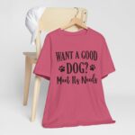 Meet A Dog's Needs Unisex Jersey Short Sleeve Tee - Image 64