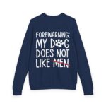 Sweater: My Dog Does Not Like Men Unisex French Terry Raglan Crewneck - Image 14