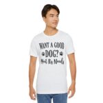 Meet A Dog's Needs Unisex Jersey Short Sleeve Tee - Image 20