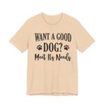 Meet A Dog's Needs Unisex Jersey Short Sleeve Tee - Image 37