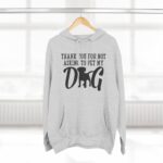 Thank You for Not Asking to Pet My Dog Hoodie - Image 12