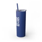 Evil Dog Skinny Tumbler – Stylish Gift for Dog Lovers - Image 20