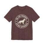 Training Dog Unisex T-Shirt - Image 84