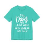 We Just Want to Walk, Not Talk Tee - Image 39