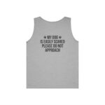 My Dog is Easily Scared Tank-Top - Image 10