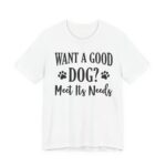 Meet A Dog's Needs Unisex Jersey Short Sleeve Tee - Image 12