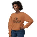 Please Do Not Ask to Pet My Dog Unisex Sweatshirt - Image 19
