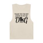 Thank You for Not Asking to Pet My Dog-Unisex Tank - Image 5