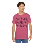 Meet A Dog's Needs Unisex Jersey Short Sleeve Tee - Image 65