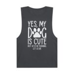 Yes, My Dog Is Cute-But He is in Training-Unisex Tank Top - Image 29