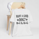 Meet A Dog's Needs Unisex Jersey Short Sleeve Tee - Image 19