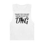 Thank You for Not Asking to Pet My Dog-Unisex Tank - Image 2