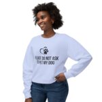 Please Do Not Ask to Pet My Dog Unisex Sweatshirt - Image 3