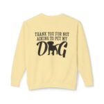 Thank You for Not Asking to Pet My Dog - Image 38