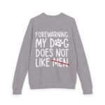 Sweater: My Dog Does Not Like Men Unisex French Terry Raglan Crewneck - Image 22