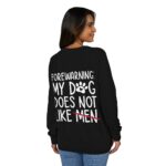 Sweater: My Dog Does Not Like Men Unisex French Terry Raglan Crewneck - Image 8