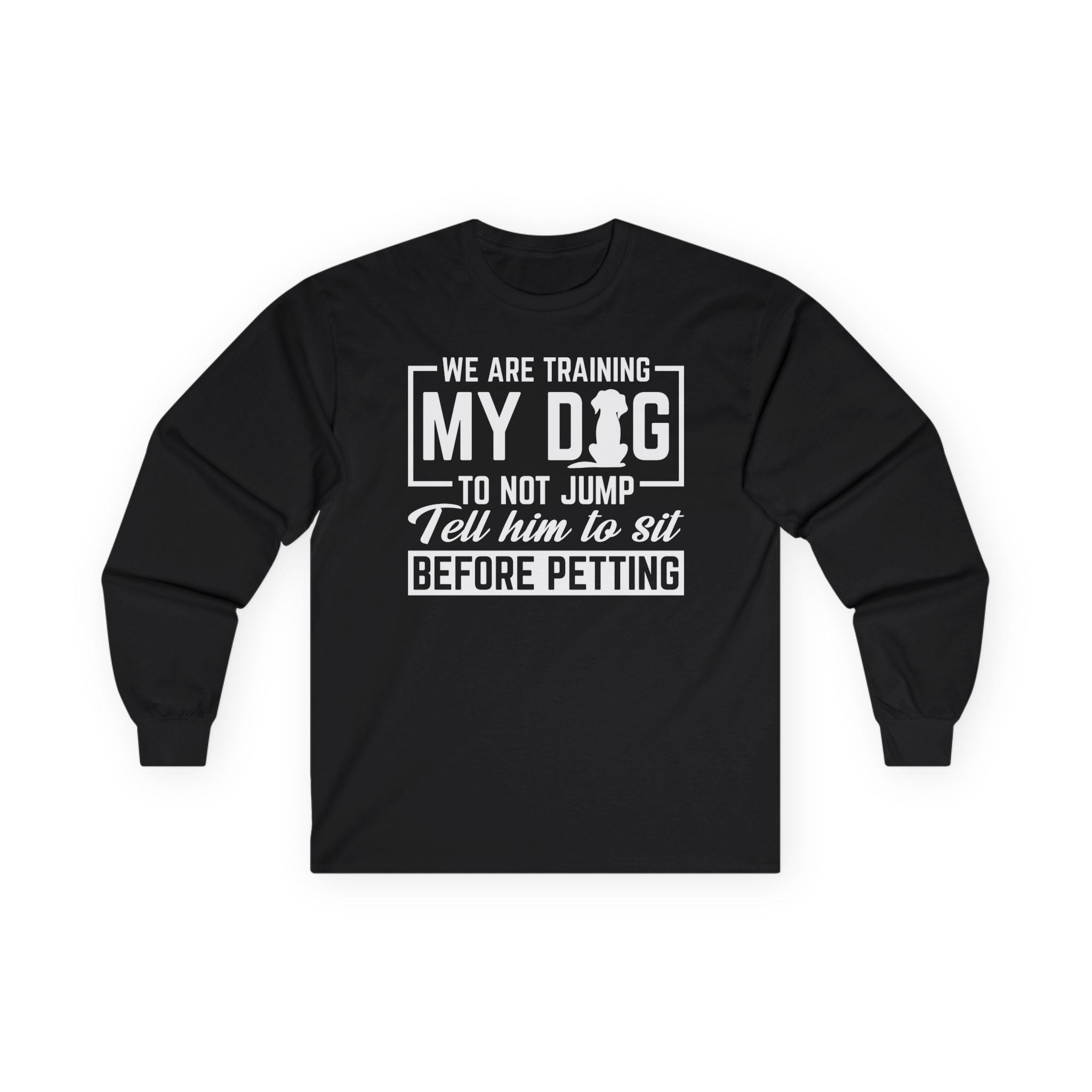 5585816034416387670_2048.jpeg Dog Training to Not Jump Long Sleeve - Image 1
