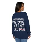 Sweater: My Dog Does Not Like Men Unisex French Terry Raglan Crewneck - Image 16