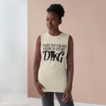 Thank You for Not Asking to Pet My Dog-Unisex Tank - Image 8