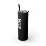 Evil Dog Skinny Tumbler – Stylish Gift for Dog Lovers - Image 12