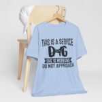 Service Dog Awareness Tee | Unisex Jersey Short Sleeve T-Shirt - Image 28