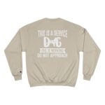 Female Service Dog Awareness Sweatshirt, Champion Pullover - Image 18