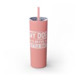 Evil Dog Skinny Tumbler