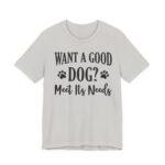 Meet A Dog's Needs Unisex Jersey Short Sleeve Tee - Image 32