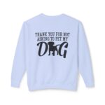 Thank You for Not Asking to Pet My Dog - Image 50