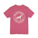 Training Dog Unisex T-Shirt - Image 67