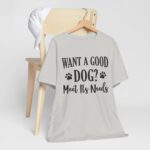 Meet A Dog's Needs Unisex Jersey Short Sleeve Tee - Image 34