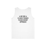 My Dog is Easily Scared Tank-Top - Image 6