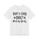 Meet A Dog's Needs Unisex Jersey Short Sleeve Tee - Image 17