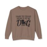 Thank You for Not Asking to Pet My Dog - Image 31