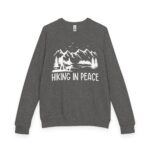 Unisex Hiking in Peace Sweatshirt - Cozy Crewneck for Nature Lovers